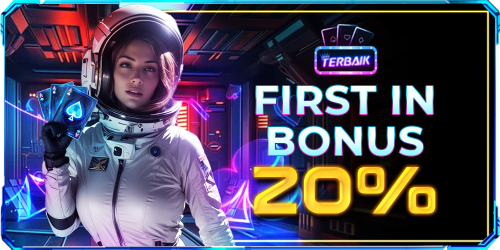 First In Bonus 20%