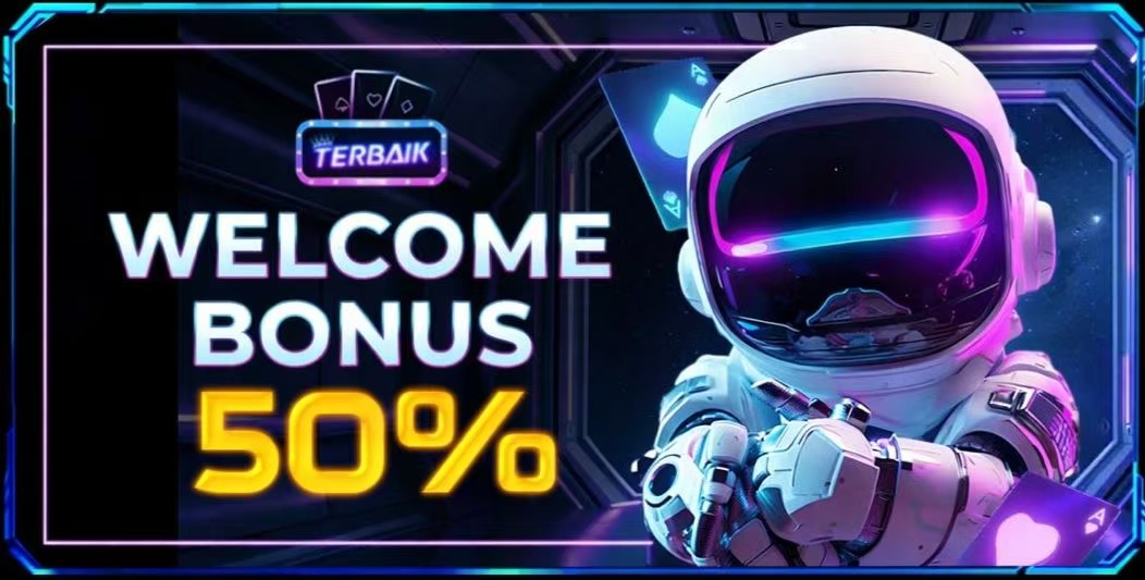 WELCOME BONUS 50%